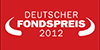 Deutscher Fondspreis 2012 in der Kategorie "Aktienfonds Global"
